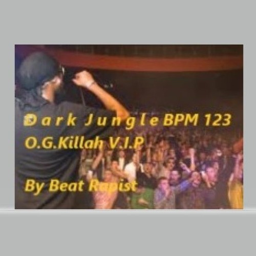 D a r k   J u n g l e  - 123 Bpm - O. G. Killah V.I.P - 2025 Mastered