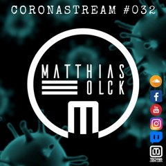 CORONASTREAM #032 w/ MATTHIAS OLCK