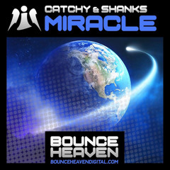 Catchy & Shanks - Miracle [Out Now BHD]
