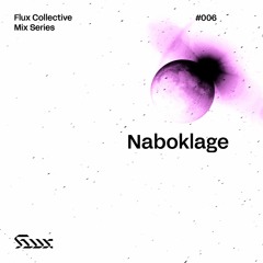 ✧ Flux Mix Series 006︱Naboklage