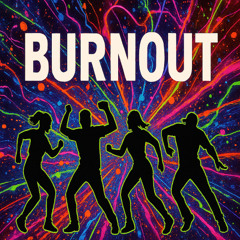 BURNOUT