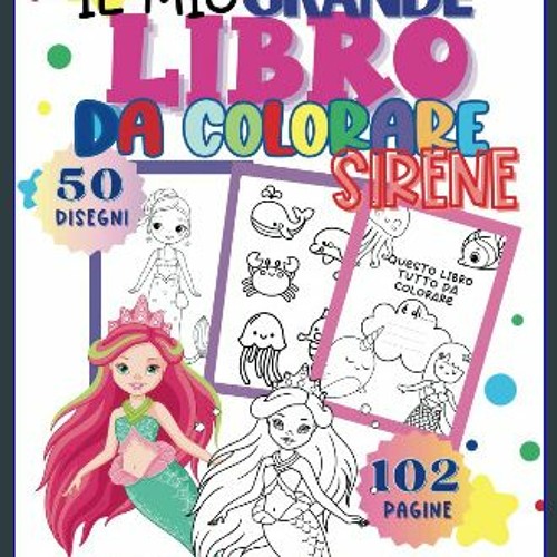 Stream Ebook PDF 📚 Il mio Grande libro da Colorare Sirene Libro