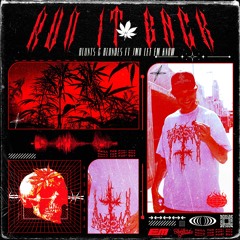 Blunts & Blondes - Run It Back [Ft. Jmo Let Em Know]