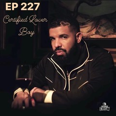 Concert Crew Podcast - Episode 227: Certified Lover Boy