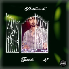 Malmö Techno Tales Episode 27 - Diskovich