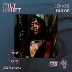 Dulce | Indie Dance Electro Clash | Tilt Shift Tuesday 9th April 2024