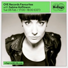 OYE Records Favourites - Sabine Hoffmann - 06 Feb 2024