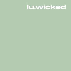 lu.wicked | August 2024