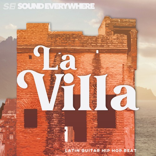 Stream La Villa by Sound Everywhere Studio | Listen online for free on ...
