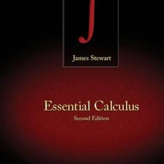 Get [KINDLE PDF EBOOK EPUB] Essential Calculus by  James Stewart 📧