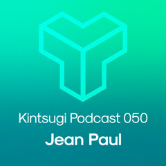 Kintsugi Podcast 050 - Jean Paul