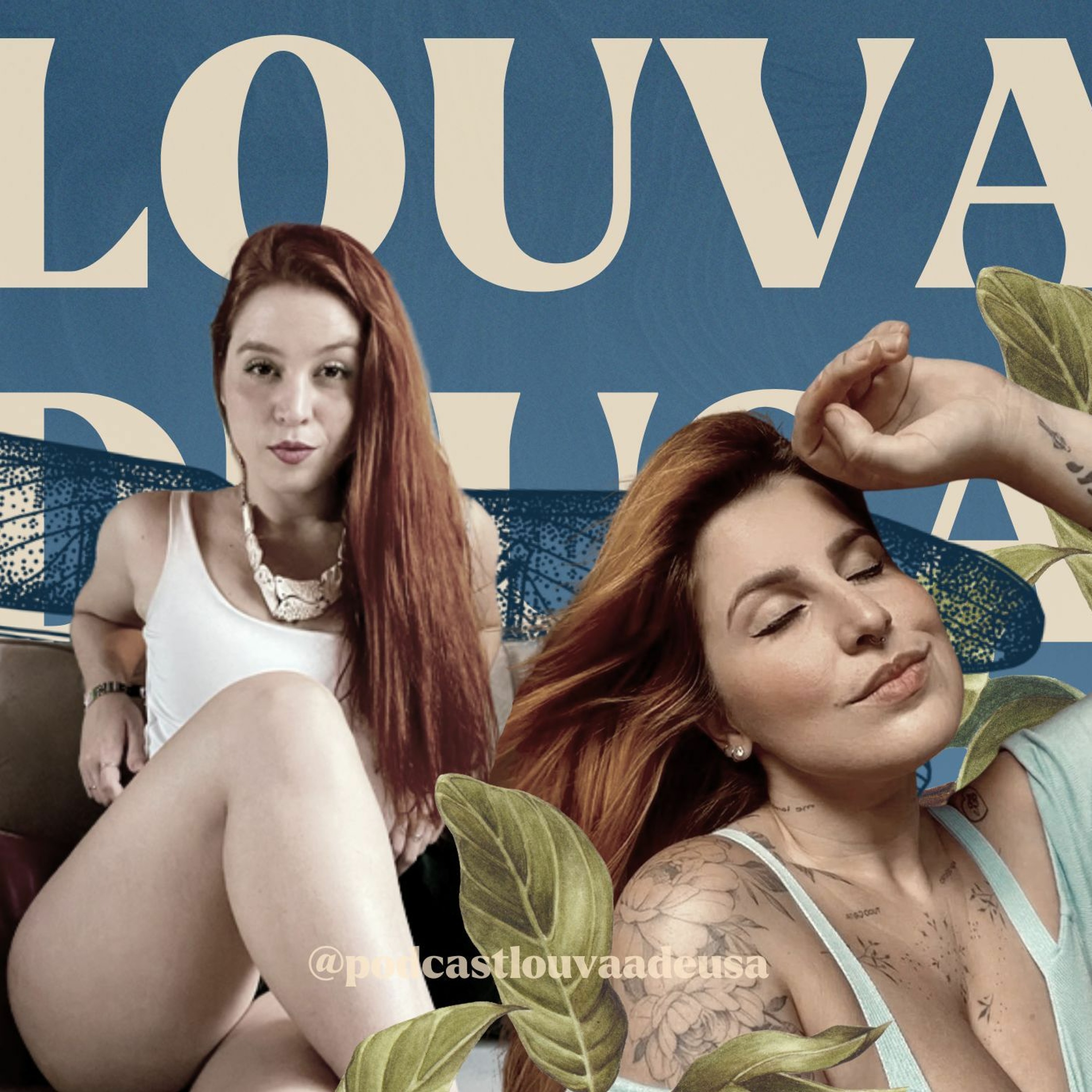 Louva a Deusa