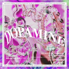 DOPAMINE Vol.02 2024/MAY/27/MON