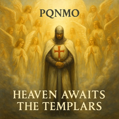 Heaven Awaits the Templars