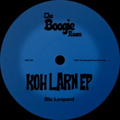 PREMIERE: Blu Leopard - Koh Larn [The Boogie Room]