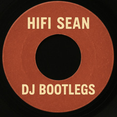 HIFI SEAN - LOVERS [HIFI SEAN DJ BOOTLEGS 001]