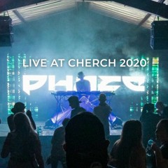 Phaze Live at Cherch 2020