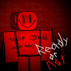 READY OR NOT (My spin on it)