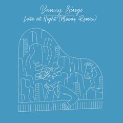 Late At Night (Moods Remix)