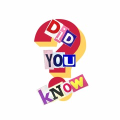 Did You Know?