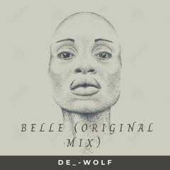 Belle ( Original Mix )