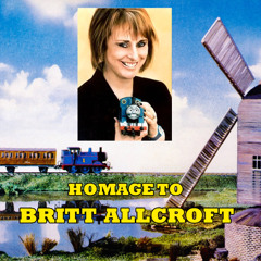 Homage to Britt Allcroft