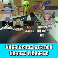 Nasa Space Station Leaked Audio Prod. Lil Gajuba (ft. Lil Mc Mc, Jamesthacoolkid, lil doobada)