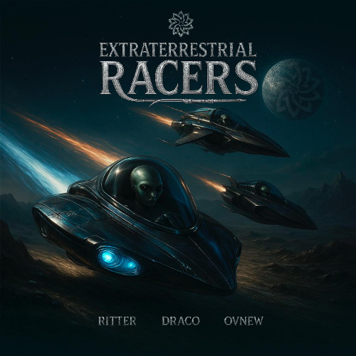 Ritter, Draco & Ovnew - Extraterrestrial Racers [Free Download]