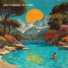 ACRES OF DIAMONDS II (IN MY MIND) (Instrumental)