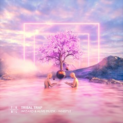Wizard & Alive Muzik - Whistle