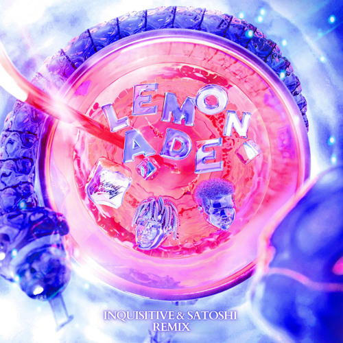 Internet Money - Lemonade (Inquisitive & SATOSHI Remix)