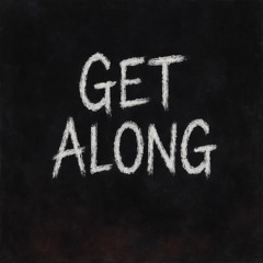 Get Along
