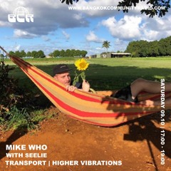 Transport Higher Vibrations with Mike Who & Seelie - 9th October 2021