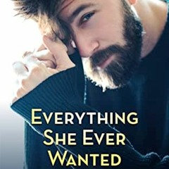 [VIEW] [EPUB KINDLE PDF EBOOK] Everything She Ever Wanted: An Older Woman Younger Man