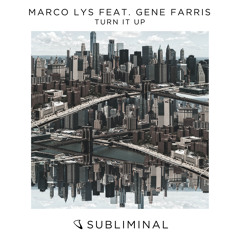 Marco Lys feat. Gene Farris - Turn It Up