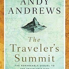 Free PDF The Traveler's Summit: The Remarkable Sequel to The Traveler’s Gift