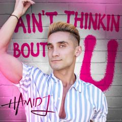 ain't thinkin bout you