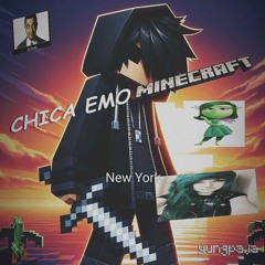 CHICA EMO MINECRAFT ft. Flxffy_, martinwe, Angelatte (prod.nightiger)