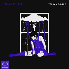 Tehran o Barf (FT Hera)