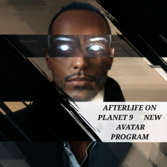 Somewhere In The Future Of Music -  AFTERLIFE ON PLANET 9  -_- NEW  AVATAR PROGRAM - EPISÓDA 45 .