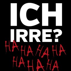 Pi3rr3 - iRRe, ick ? - Nöö!