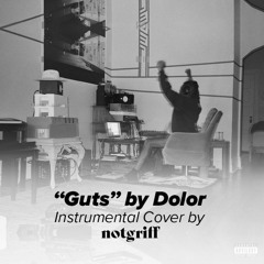 Dolor - "Guts" (Instrumental Cover)