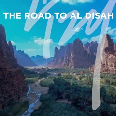 The Road To Al Disah