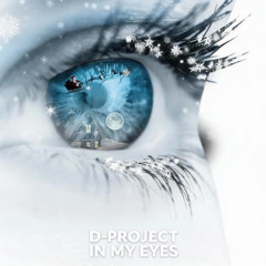 D-Project In My Eyes