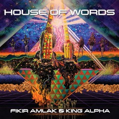 Fikir Amlak & King Alpha - House of Words album sampler