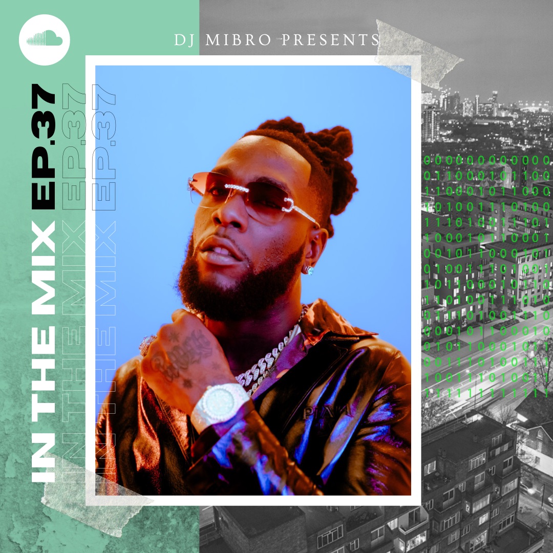 In The Mix Ep.37 | Hip-Hop & Rap | Burna Boy, Chris Brown, Drake, Lil Durk, Post Malone, Roddy Ricch