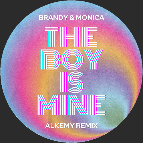 Stream Brandy & Monica - The Boy Is Mine (ALKEMY REMIX