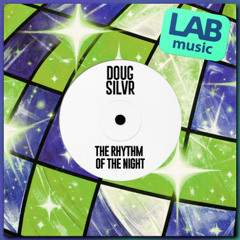 The Rhythm of the Night (FREE DOWNLOAD)