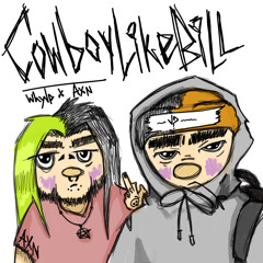 WhyJp X Adisxn- CowboyLikeBill(prod. Netuh)