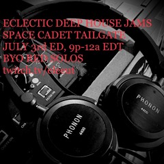 JULY 3, 2020 | SPACE CADET TAILGATE | ECLECTIC DEEP HOUSE JAMS | TECHNO ACID DISCO NEW WAVE